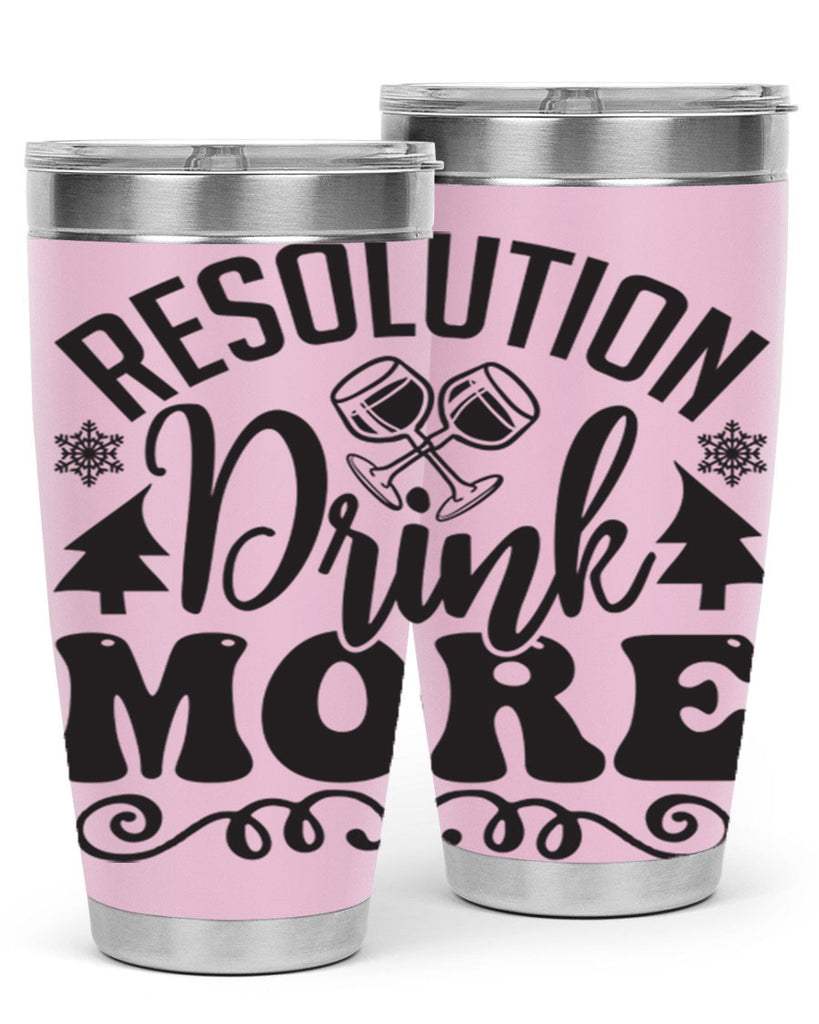 Resolution drink more 349#- winter- Tumbler