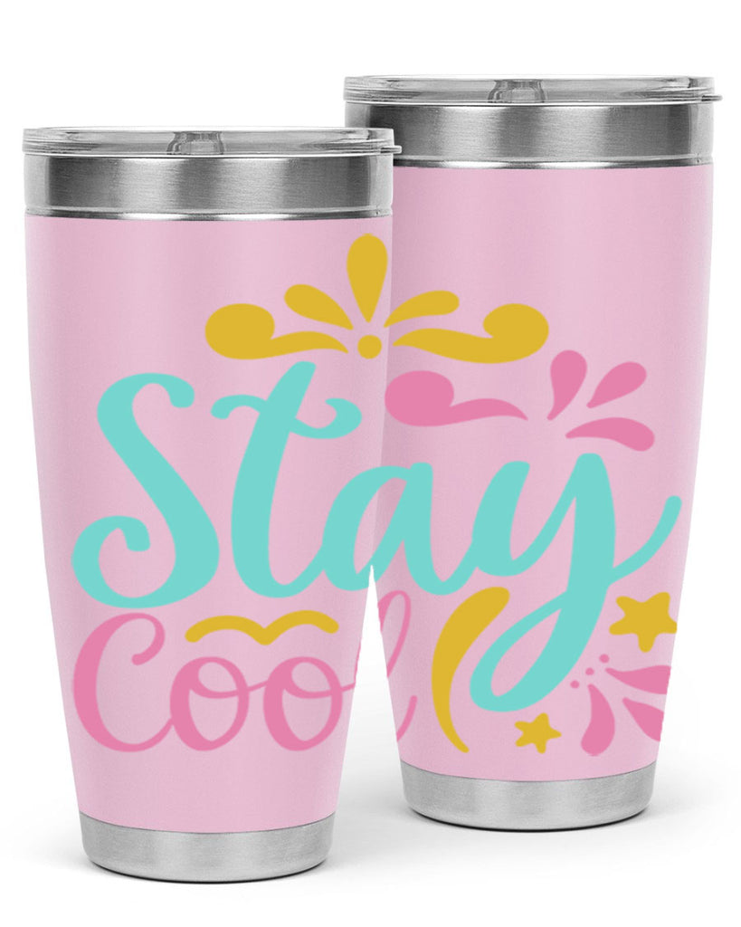 STAY COOL Style 3#- summer- Tumbler