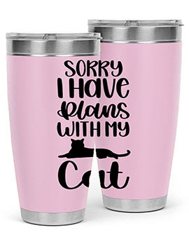 Sorry I Have Plans Style 105#- cat- Tumbler
