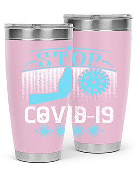 Stop covid Style 22#- corona virus- Tumbler