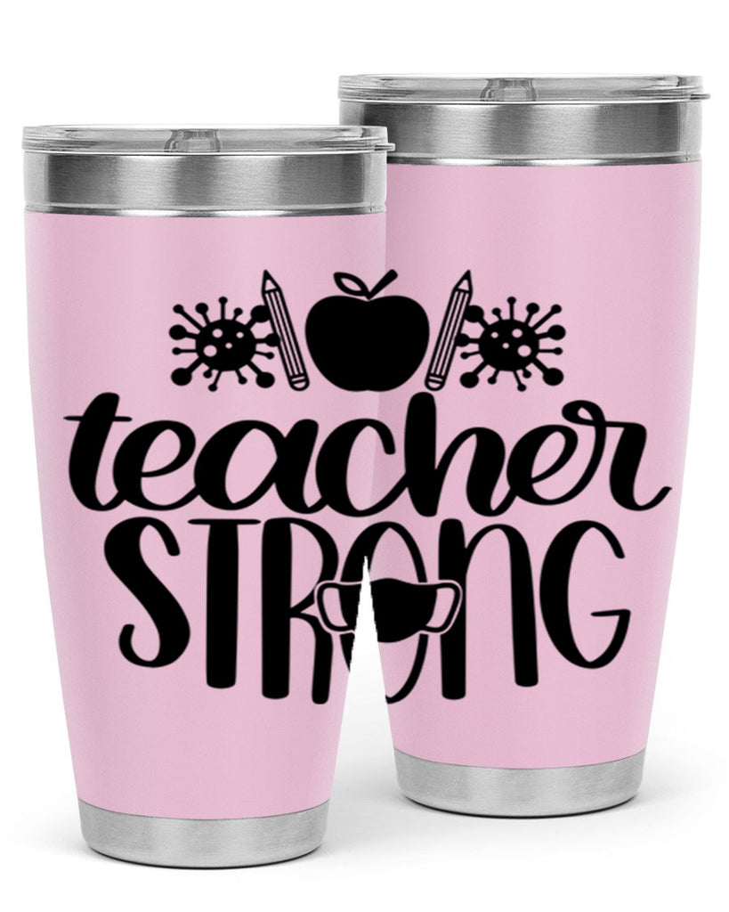 Teacher Strong Style 47#- teacher- tumbler