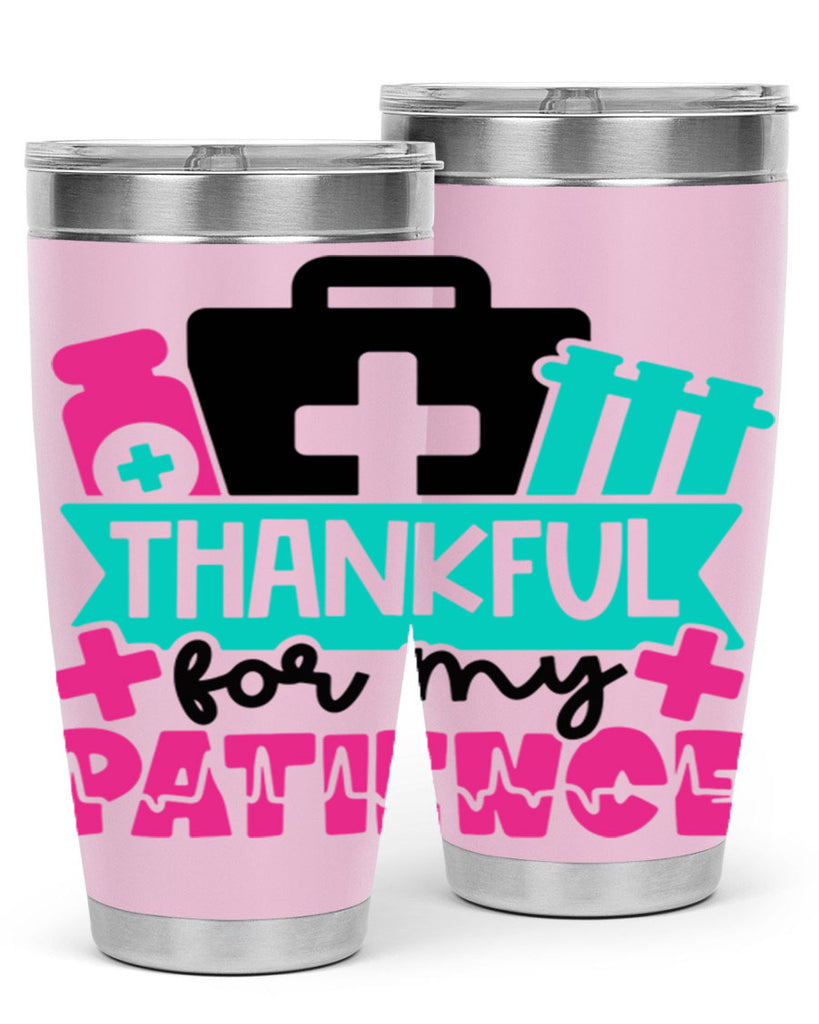 Thankful For My Patience Style Style 22#- nurse- tumbler