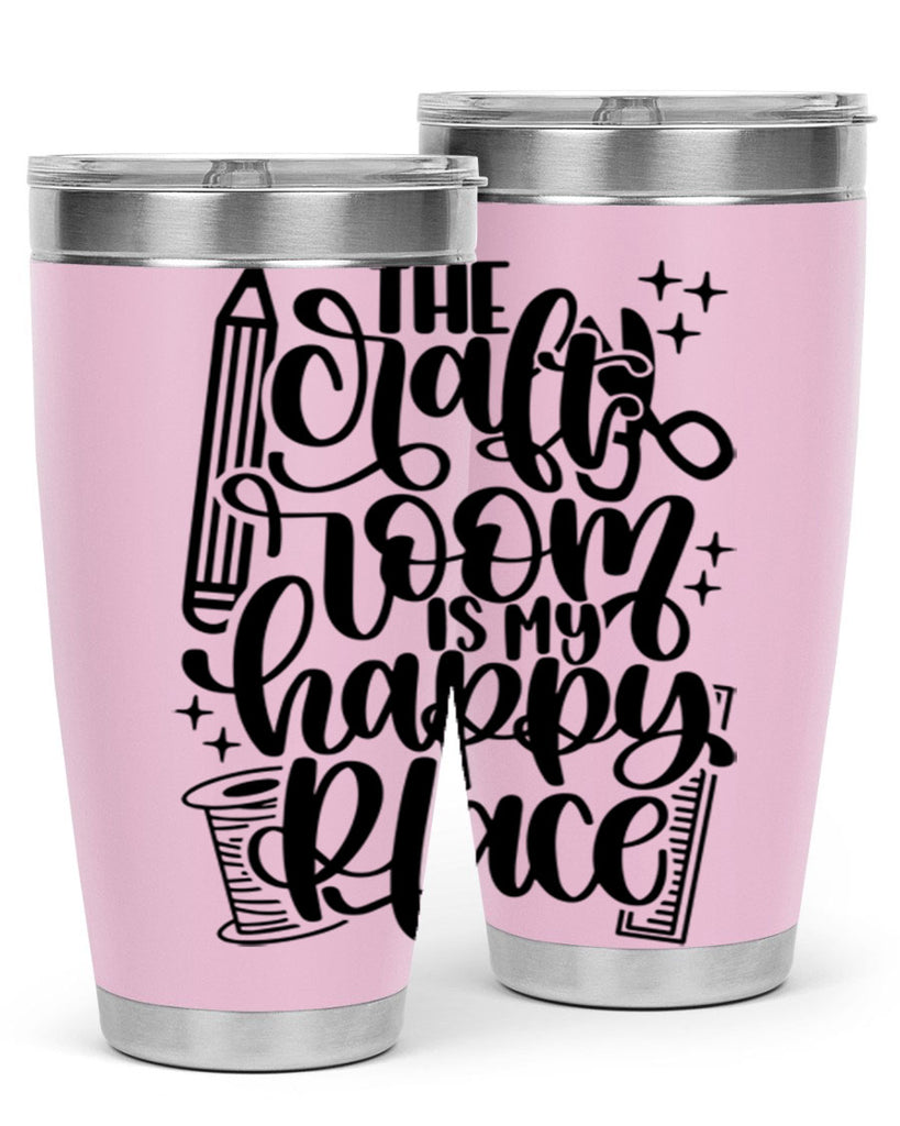 The Craft Room Is My Happy Place 4#- crafting- Tumbler