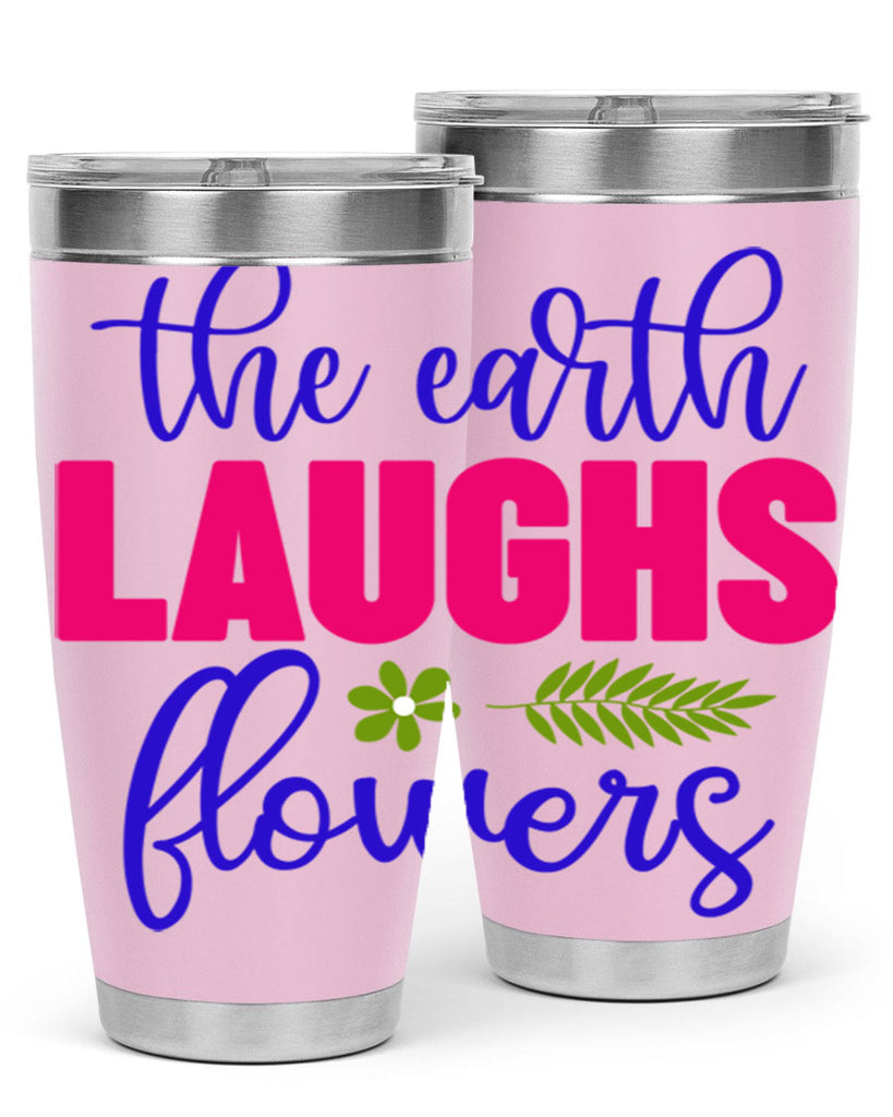 The Earth Laughs Flowers 531#- spring- Tumbler