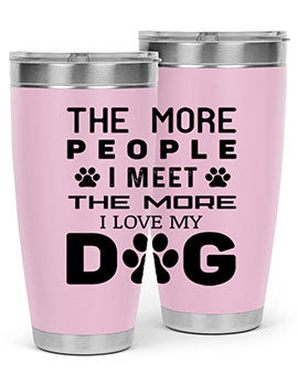 The More People Style 2#- dog- Tumbler