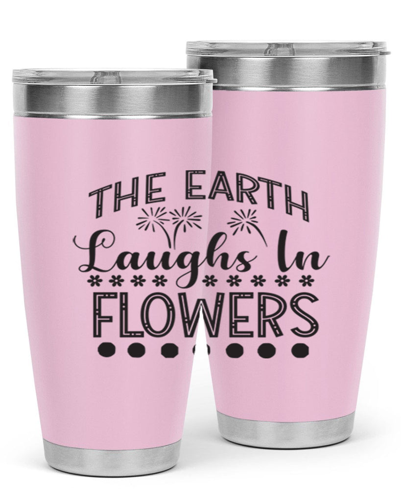 The earth laughs in flowers 533#- spring- Tumbler