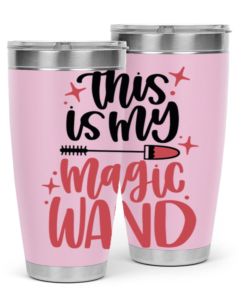 This Is My Magic Wand Style 12#- make up- Tumbler