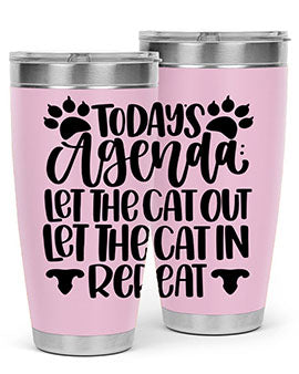 Todays Agenda Let Style 107#- cat- Tumbler