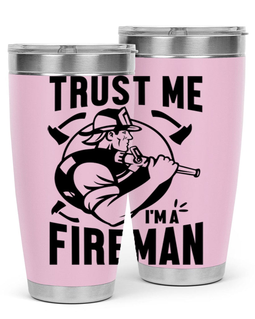 Trust me Style 16#- fire fighter- tumbler