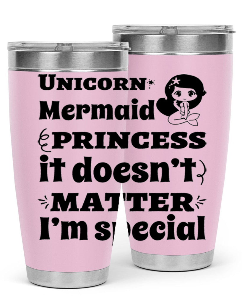 Unicorn Mermaid princess it doesnt 661#- mermaid- Tumbler