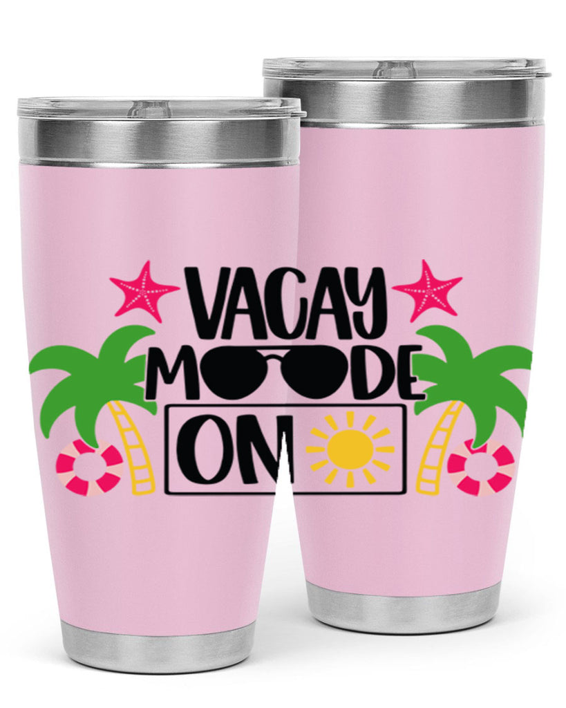 Vacay Moode On Style 7#- summer- Tumbler