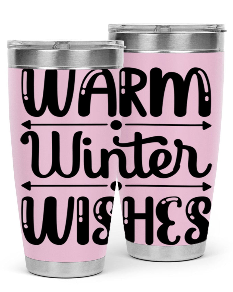 Warm Winter Wishes 463#- winter- Tumbler