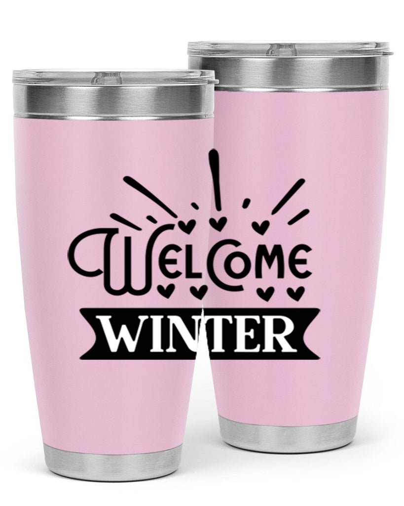 Welcome Winter 472#- winter- Tumbler