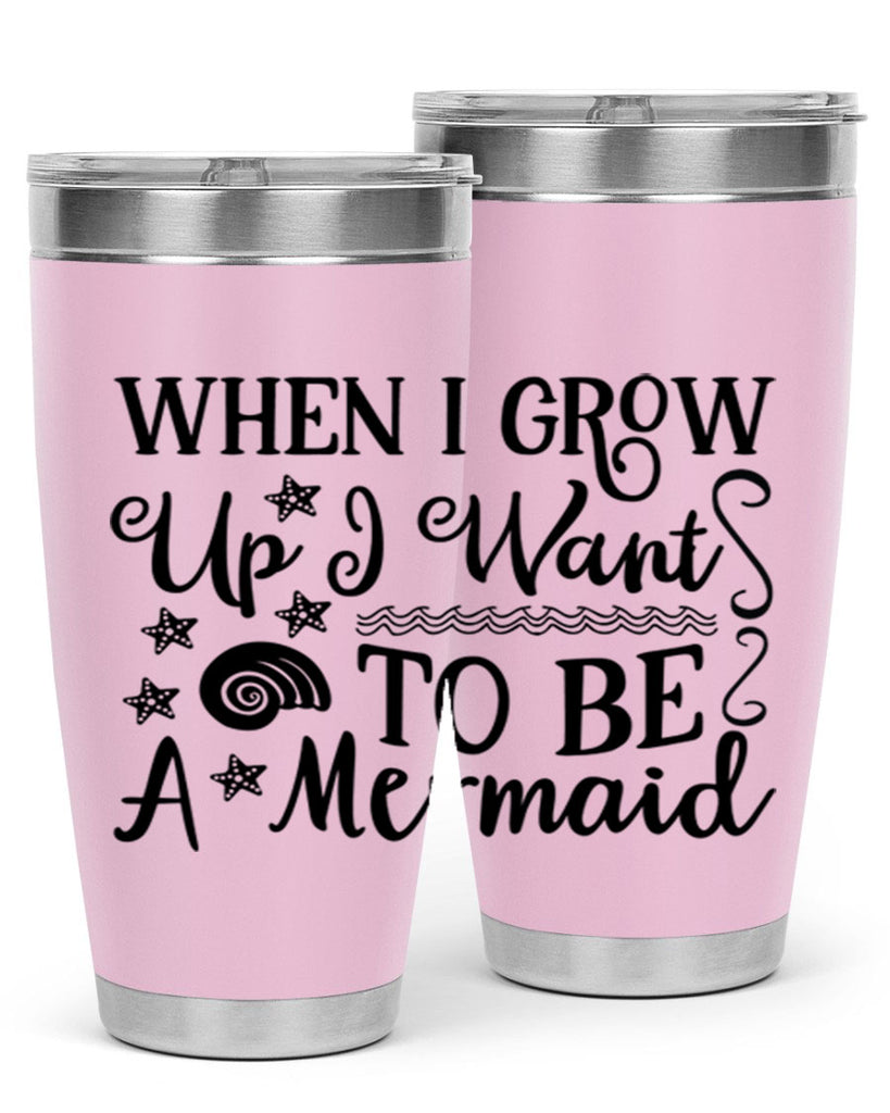 When i grow up i 665#- mermaid- Tumbler