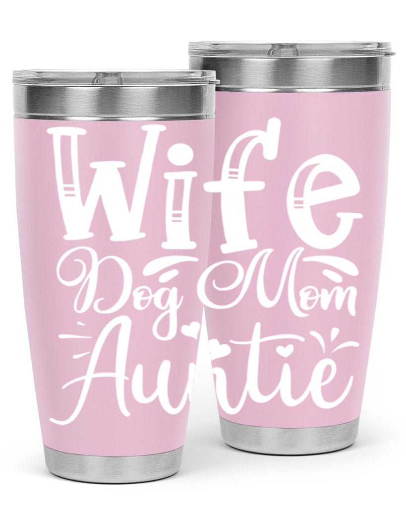 Wife Dog Mom Auntie Style 7#- aunt- Tumbler