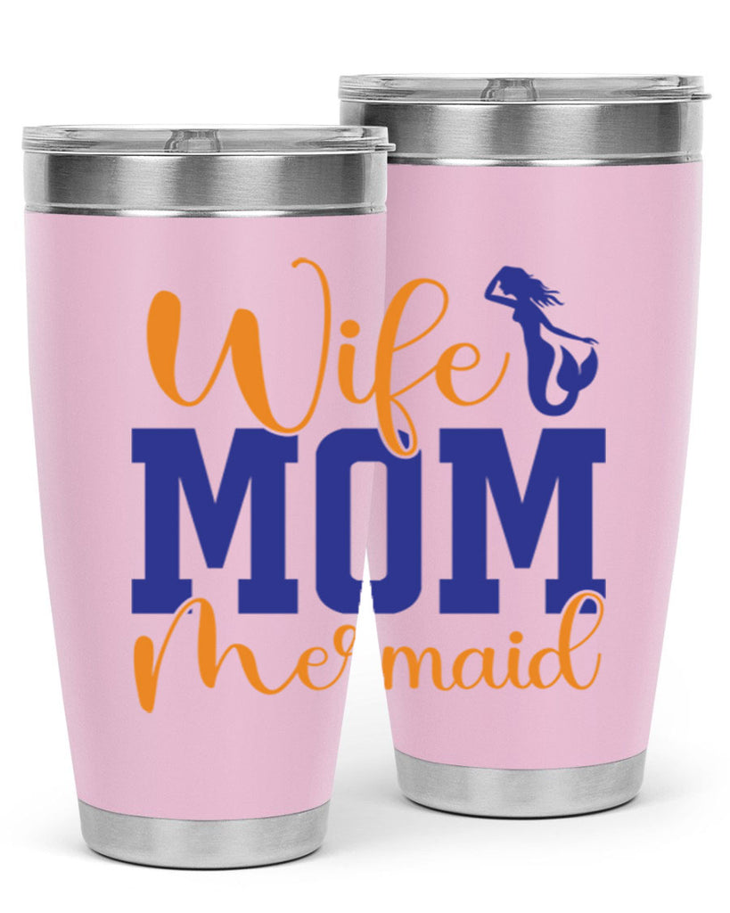 Wife Mom Mermaid 668#- mermaid- Tumbler
