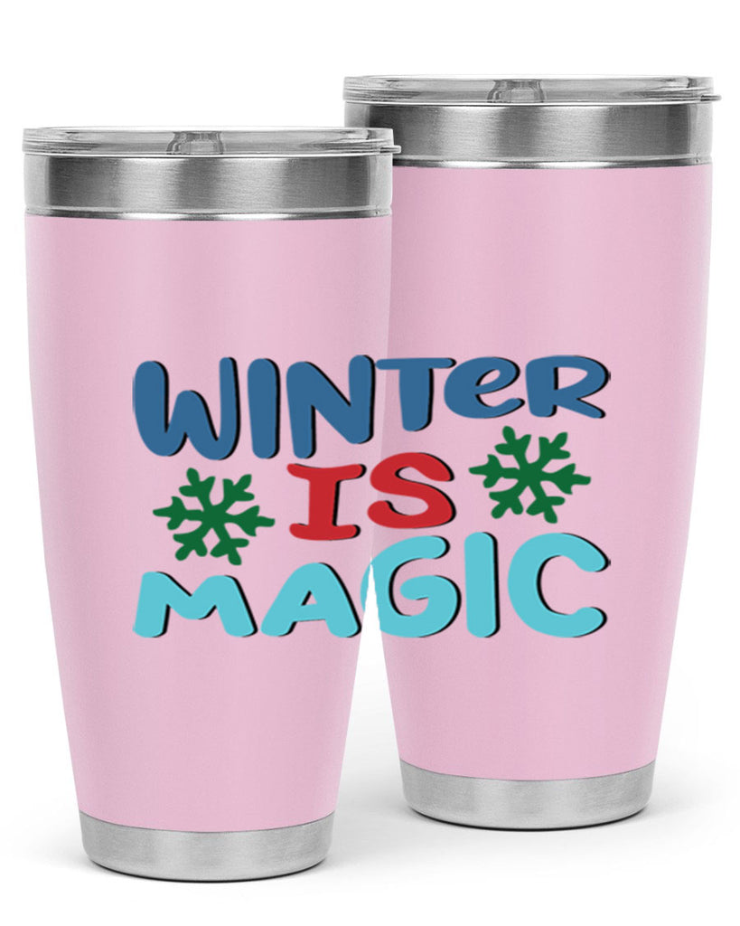 Winter is Magic 558#- winter- Tumbler