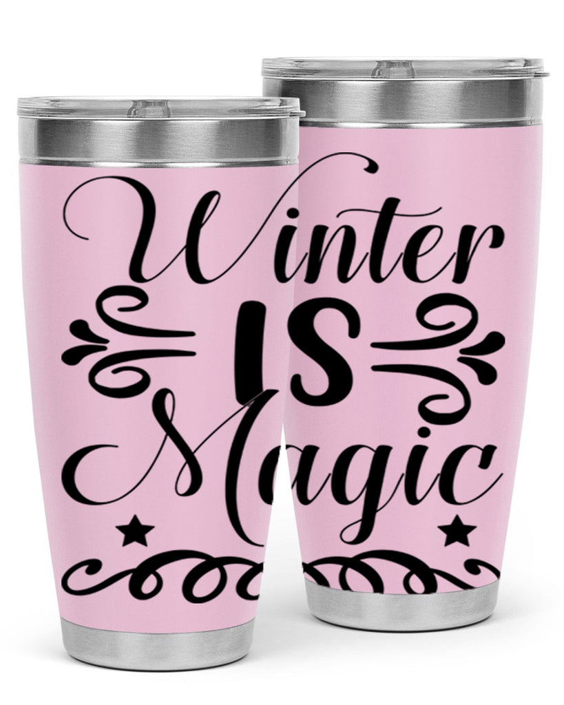 Winter is Magic 559#- winter- Tumbler