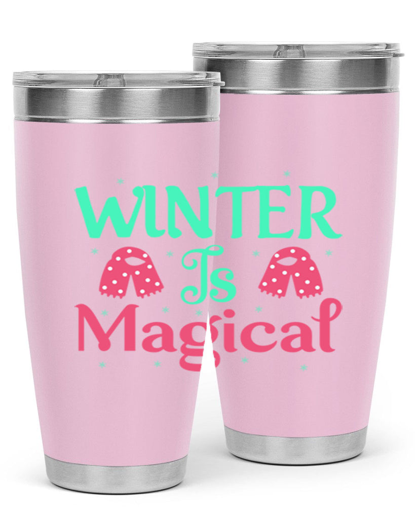 Winter is Magical 560#- winter- Tumbler