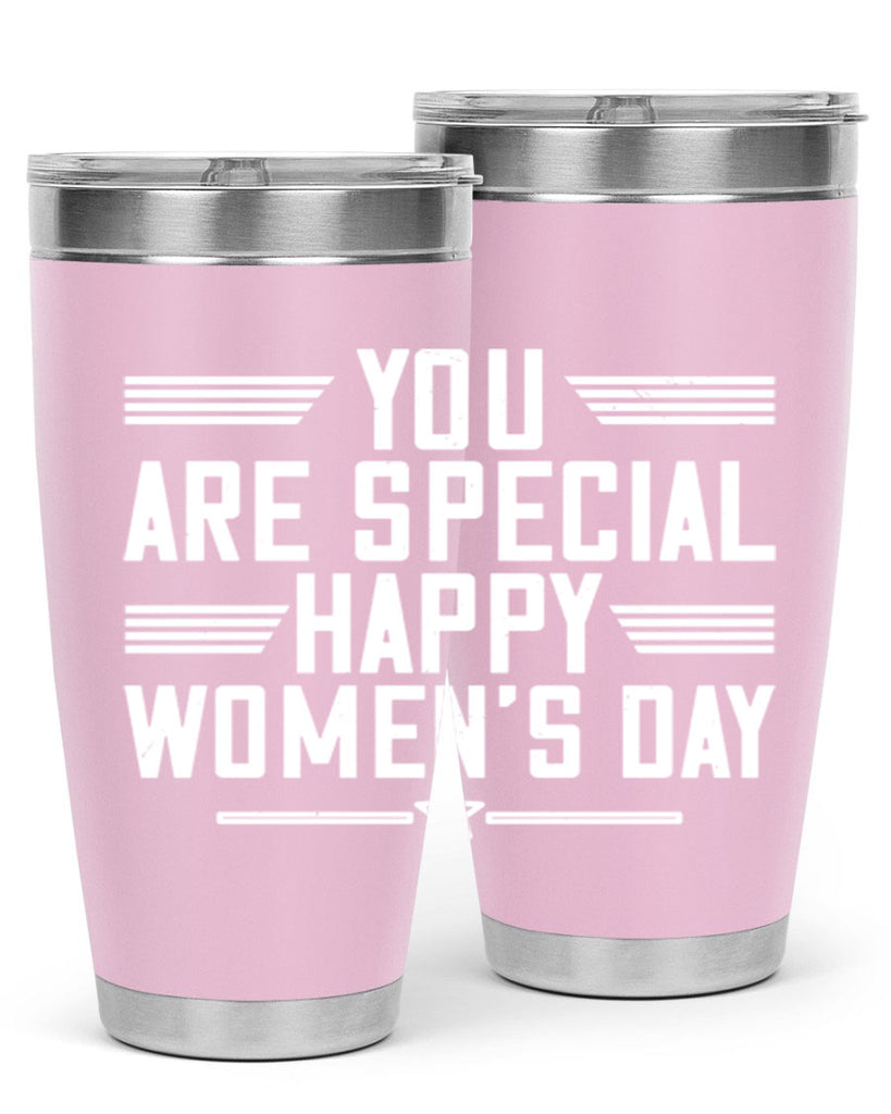 You are Special Happy Womens Day Style 3#- womens day- Tumbler