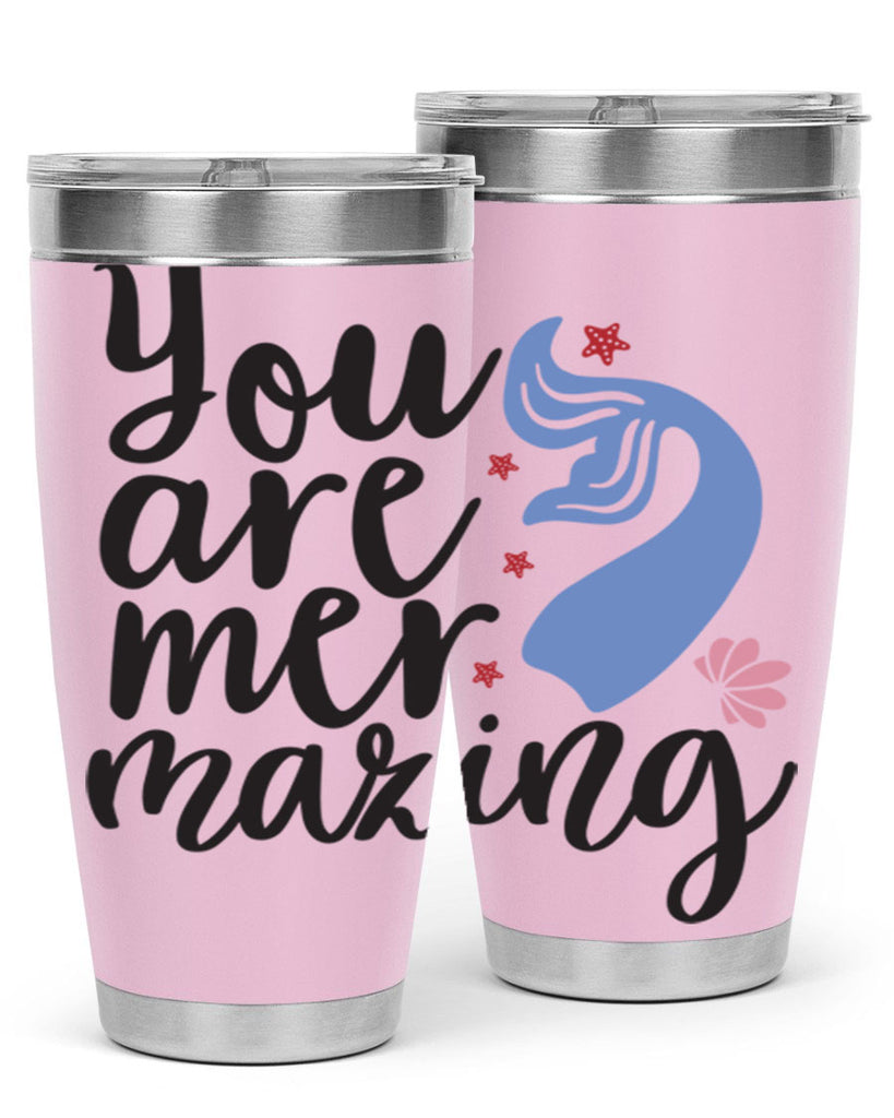 You are mermazing 681#- mermaid- Tumbler