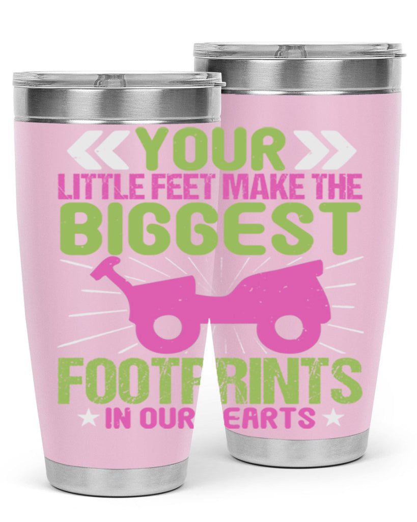 Your Litle feet me foot prints in our hearts Style 158#- baby- tumbler