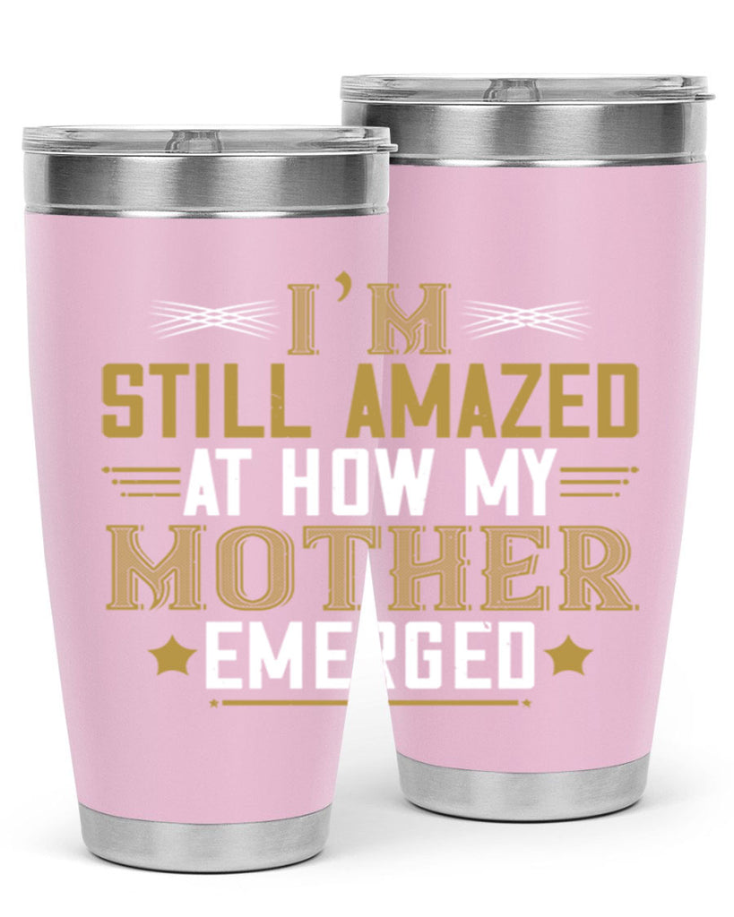 a mother’s arms are more comforting than anyone else’s 234#- mom- Tumbler