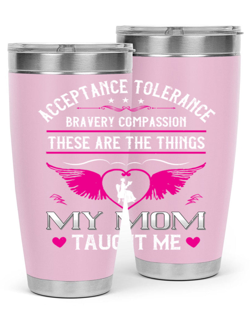 acceptance tolerance 96#- mothers day- Tumbler