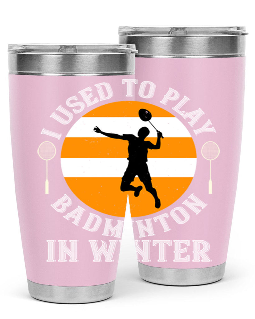 badmintonI used to playin winter 2333#- badminton- Tumbler