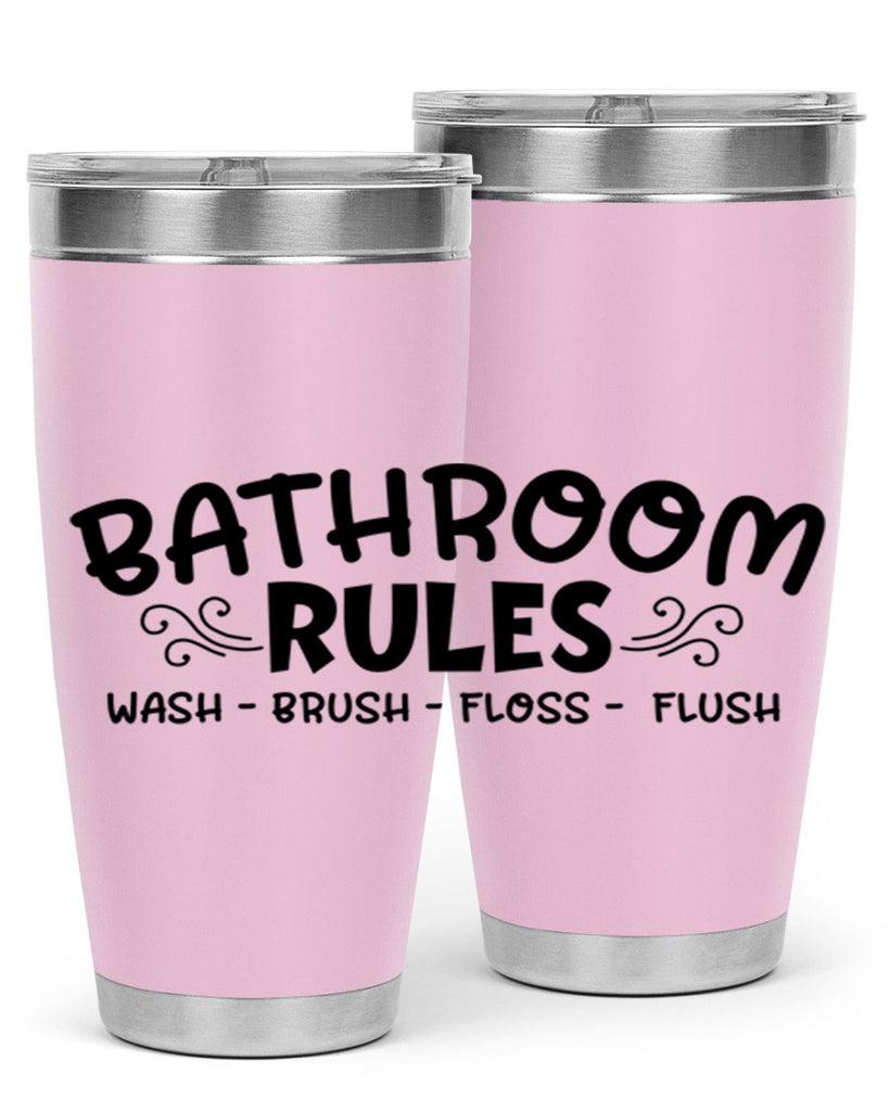bathroom rules wash brush floss flush 91#- bathroom- Tumbler