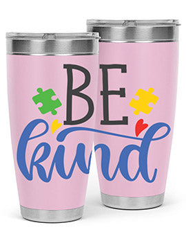 be kind Style 8#- autism- Tumbler