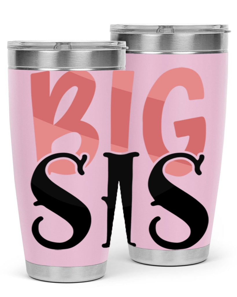 big sis Style 55#- Best Friend- Tumbler