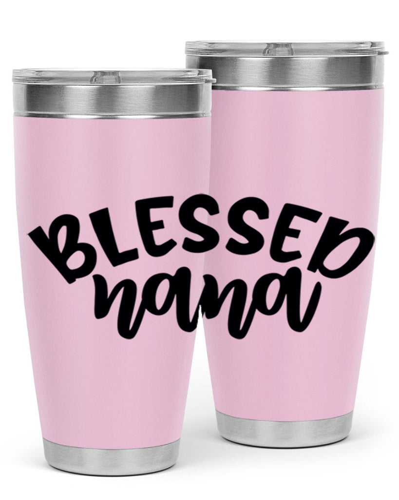 blessed nana 59#- grandma - nana- Tumbler