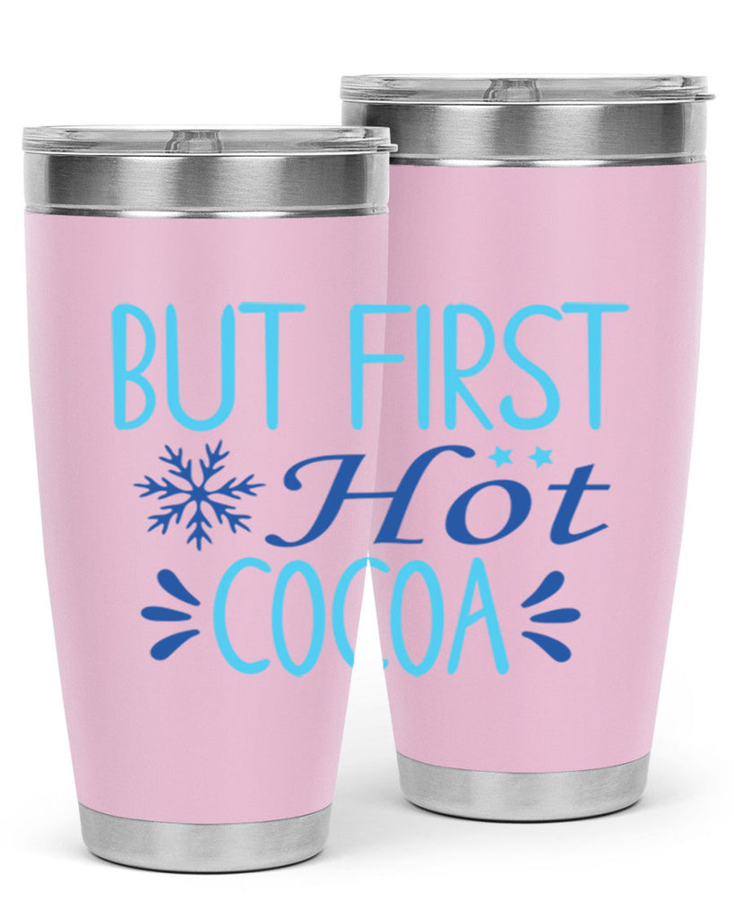 but first hot cocoa 33#- winter- Tumbler