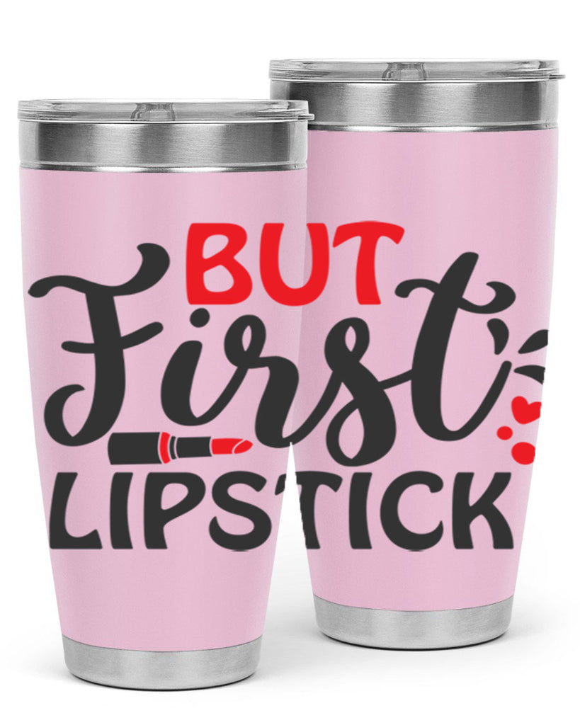 but first lipstick Style 160#- make up- Tumbler