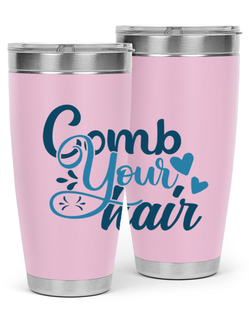 comb your hair 85#- bathroom- Tumbler