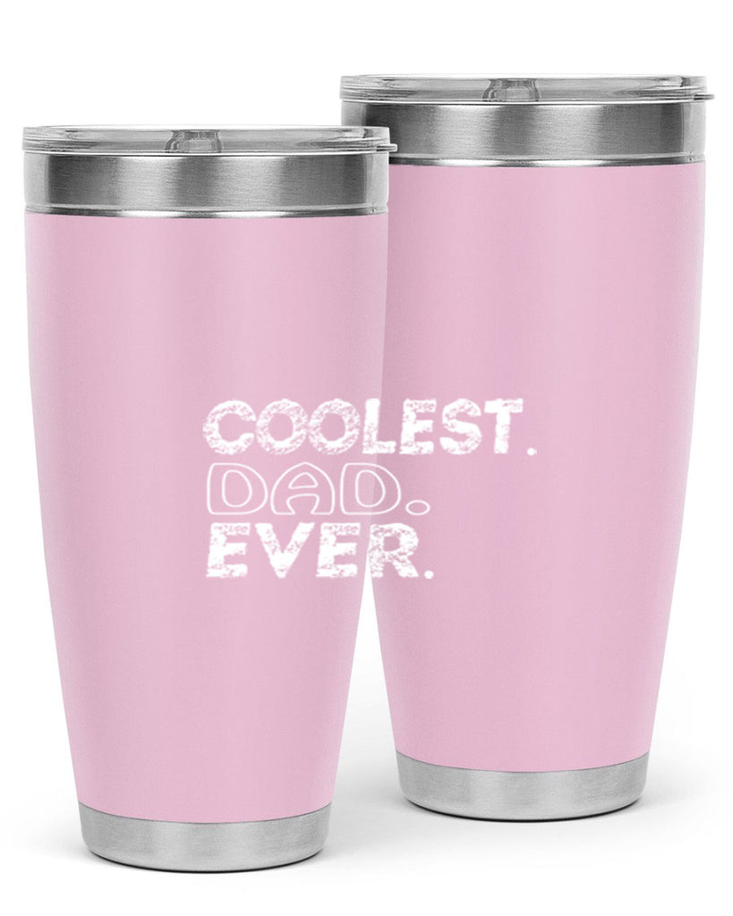 coolest dad ever 38#- dad- Tumbler