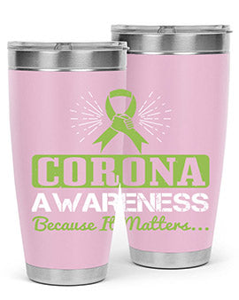 corona awareness because it matters Style 26#- corona virus- Tumbler