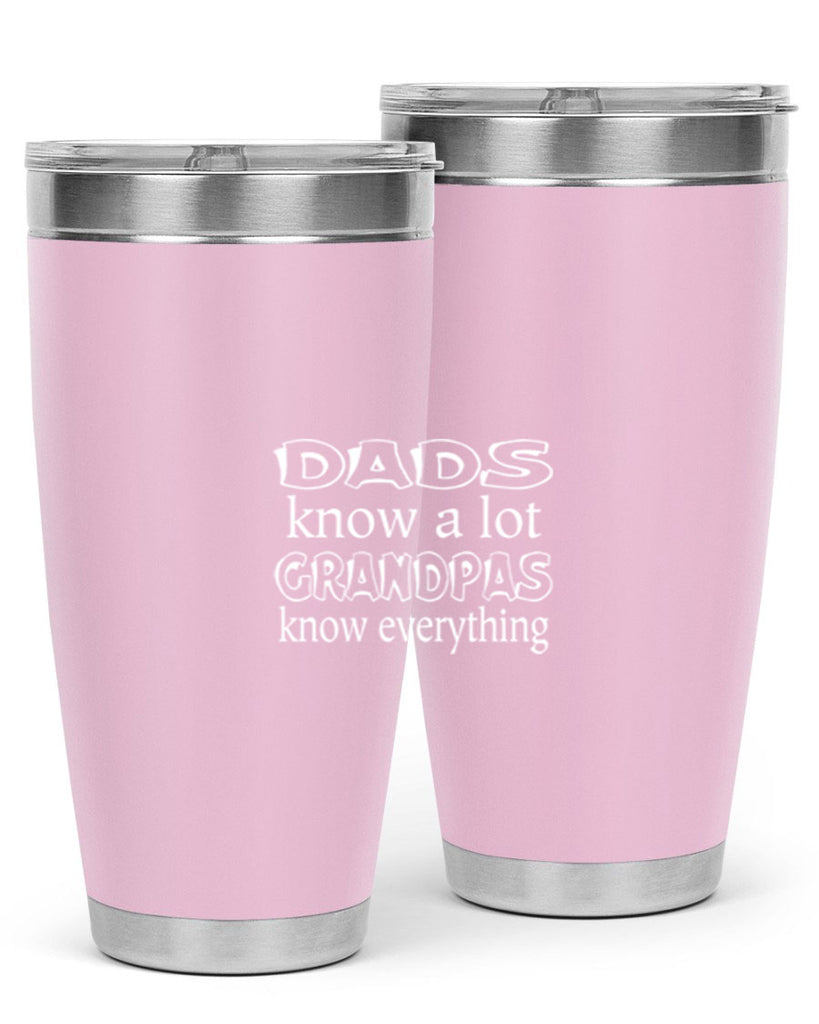 dads know a lot 17#- dad- Tumbler