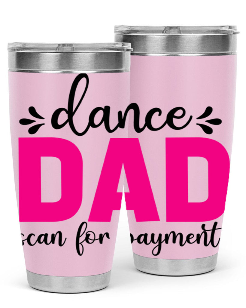 dance dad scan for payment 22#- ballet- Tumbler