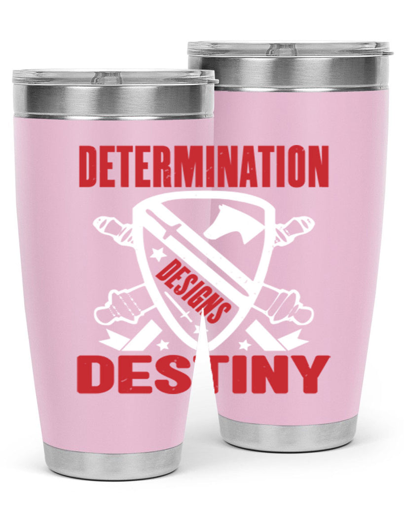 determination is destiny Style 29#- Fourt Of July- Tumbler