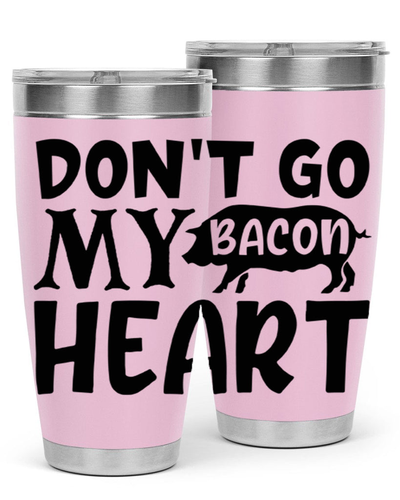 dont go bacon my heart 112#- kitchen- Tumbler