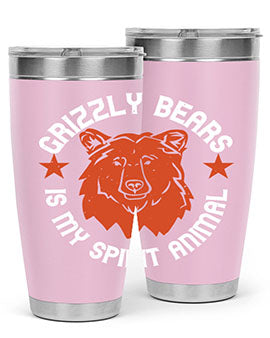 grizzly bears is my spirit animal 13#- Bears- Tumbler