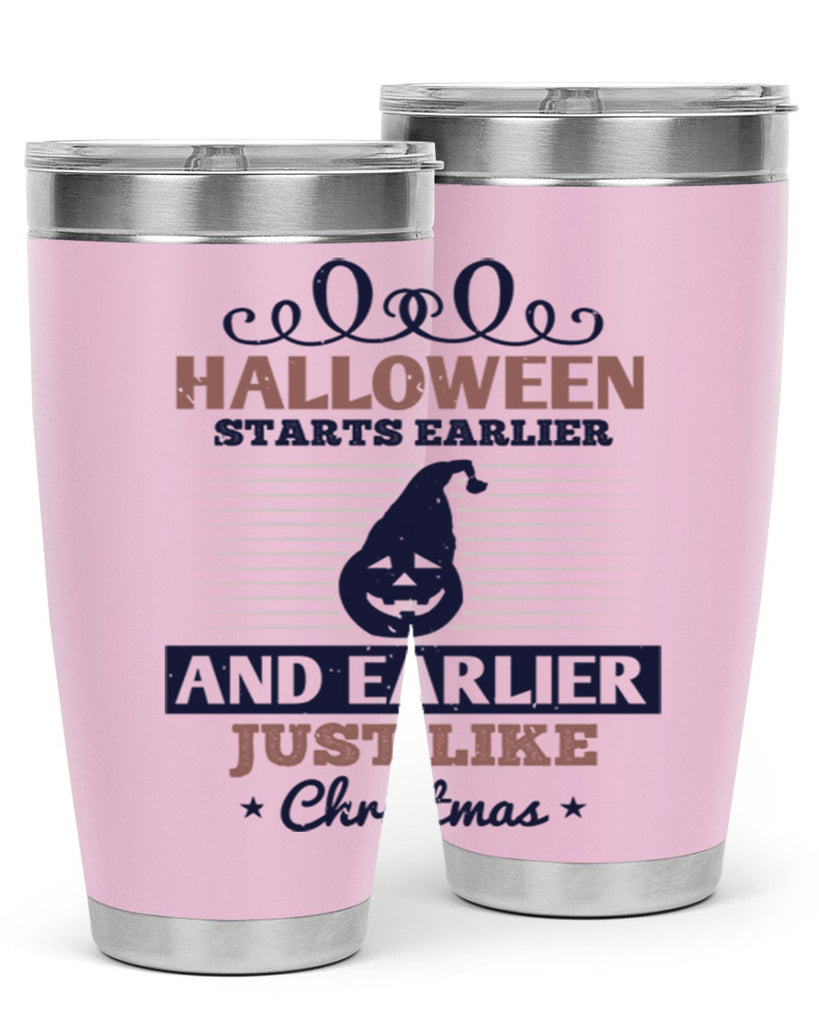 halloween starts earlier and 158#- halloween- Tumbler