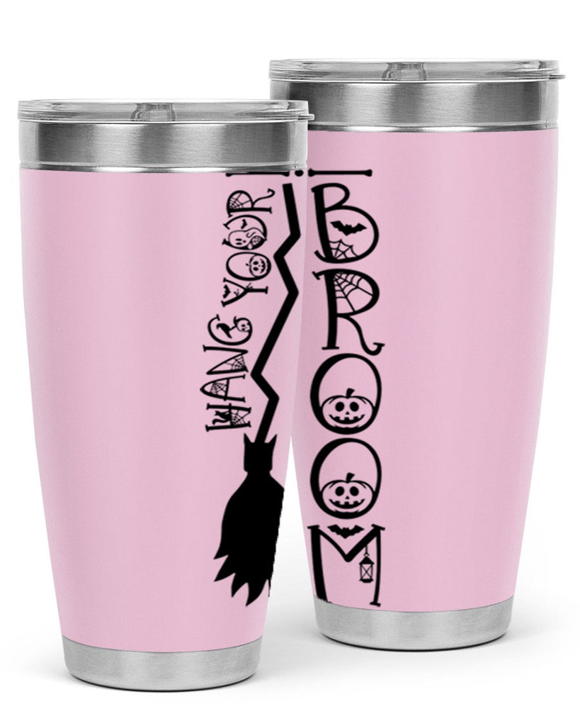 hang your broom 70#- halloween- Tumbler