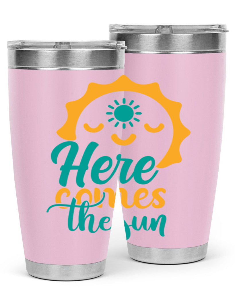 here comes the sun Style 96#- summer- Tumbler