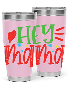 hey mama Style 16#- autism- Tumbler