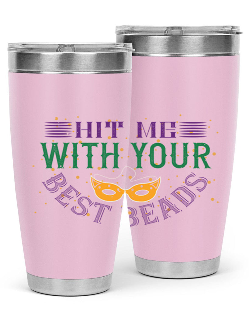 hit me with your best beads 69#- mardi gras- Tumbler
