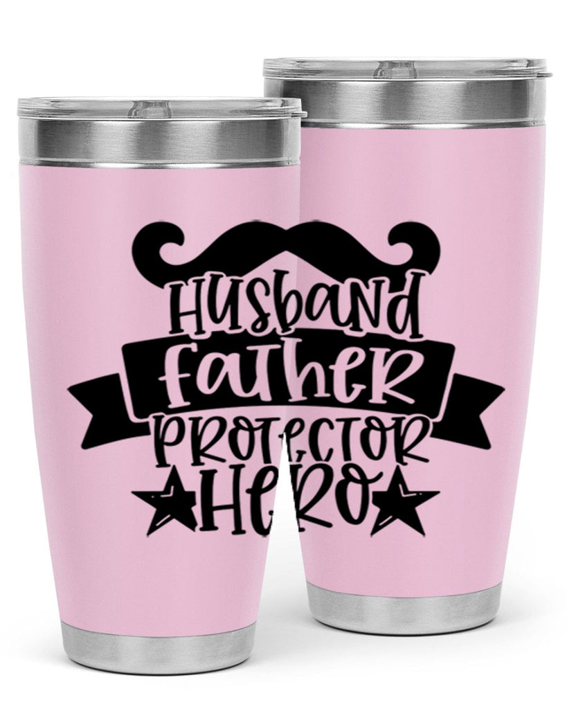 husband father protector hero 46#- fathers day- Tumbler
