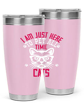 i am just here topet all time cats Style 52#- cat- Tumbler